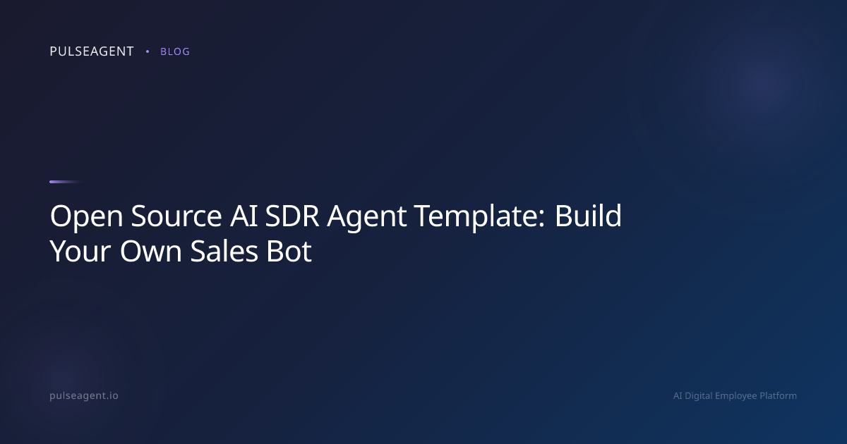 Open Source AI SDR Agent Template: Build Your Own Sales Bot